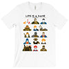 life is a game T-Shirt