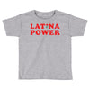 Latina Power Toddler T-shirt