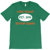 york fright review squad T-Shirt
