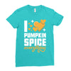 I Love Pumpkin Spice Everything Ladies Fitted T-Shirt