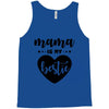 Mama is My Bestie Tank Top