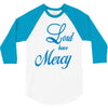 lord have mercy 3/4 Sleeve Shirt