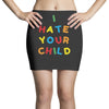 i hate your child Mini Skirts