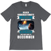 Never Underestimate A Man Who Watches Lost in Space And Was Born in De T-Shirt