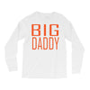 big daddy Long Sleeve Shirts