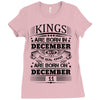 Real Kings Are Born On December 11 Ladies Fitted T-Shirt