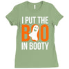 i put the boo in booty Ladies Fitted T-Shirt