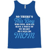 so there's this boy who wil always have a piece of my heart he calls m Tank Top