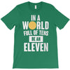 be an eleven T-Shirt