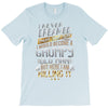 i never dreamed that one day i'd become a grumpy old man but T-Shirt