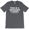 This is a Designer T-Shirt T-Shirt