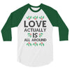 Love Actually Is All Around Ugly Christmas for light 3/4 Sleeve Shirt
