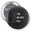 Do or Do Not Pin-back button
