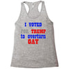 i voted for trump to overturn gay Racerback Tank