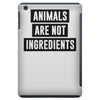 animals are not ingredients iPad Mini