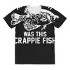 all i caught was this crappie fish All Over Women's T-shirt