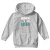 Born To Love Him (Born To Love Her &ndash; Born To Love Him Couples Design Youth Hoodie