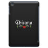 Chicana iPad Mini