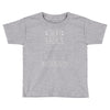 okay ladies now let's get information Toddler T-shirt