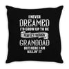 Perfect Freakin Granddad Throw Pillow
