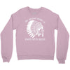 my indian name is runs with beer Crewneck Sweatshirt