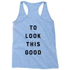 It Took Me 50 Years To Look This Good Racerback Tank