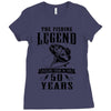 The Fishing Legend Reeling Them In For 50 Years Ladies Fitted T-Shirt