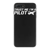trust me, i'm a pilot   captain airplane flight crew plane airport tee iPhone 7 Plus Case
