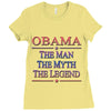 obama   the man   the myth   the legen Ladies Fitted T-Shirt