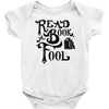 read a book, fool Baby Onesie