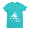 All You Need is Sleep Ladies Fitted T-Shirt