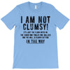 i'm not clumsy T-Shirt