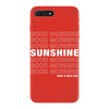 Good Morning Sunshine iPhone 7 Plus Case