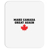Make Canada Great Again Mousepad