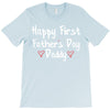 Happy First Father's Day Daddy T-Shirt