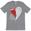 half of my heart is in heaven with my angel T-Shirt