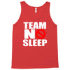 team no sleep Tank Top