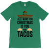 i love you and tacos. T-Shirt