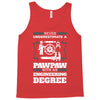 Never Underestimate A Pawpaw With An Engineer Degree Tank Top