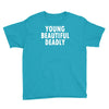 young beautiful deadly Youth Tee