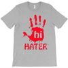 hai hater trending T-Shirt