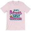 not princess queen T-Shirt