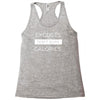 excuses dont burn calories Racerback Tank