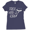 prick with a fork Ladies Fitted T-Shirt