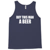 buy this man a beer Tank Top
