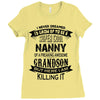 Super Cool Nanny Of A Freaking Awesome Grandson Ladies Fitted T-Shirt