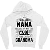 I Am Called Nana... Zipper Hoodie