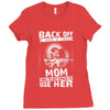 Back Of I Have A Crazy Mother And I am not Afraid To Use Her Ladies Fitted T-Shirt