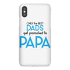 Only the Best Dads get Promoted to Papa iPhoneX