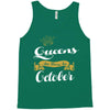 queens are born in october Tank Top